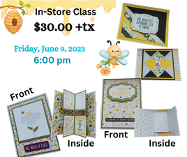 Bee Happy Card Class - Friday, June 9th , 2023 @ 6:00pm