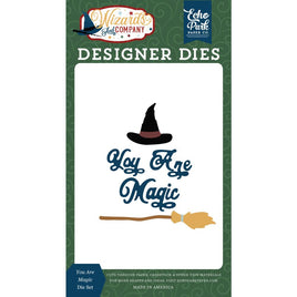 You Are Magic, Wizards & Company - Echo Park Dies