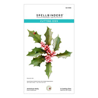 Snow Garden - American Holly - Spellbinders Etched Dies By Susan Tierney-Cockburn