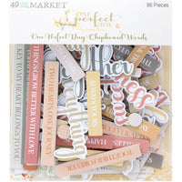 Words, One Perfect Day - 49 And Market Chipboard Set