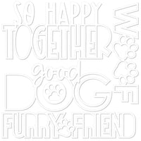 Good Dog - Bella Blvd Bow Wow Cut-Outs