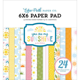 You Are My Sunshine - Echo Park Double-Sided Paper Pad 6"X6"