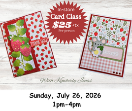 Day Time Strawberry Duo Card Class, Sunday, July 26, 2026