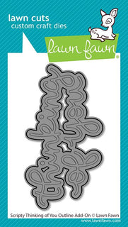 Scripty Thinking of You Outline - Lawn Cuts Custom Craft Die