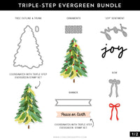 Triple-step Evergreen - Die