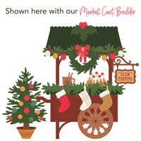 Christmas Market Cart Add-On - Honey Cuts Die