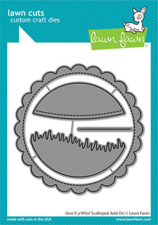 Give It a Whirl Scalloped Add-On - Die