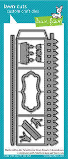 Platform Pop-up Picket Fence Wrap Around- Die