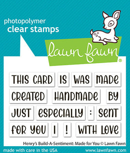 Henry's Build-a-Sentiment: Made For You - Lawn Fawn Clear Stamp