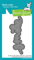 Scripty Smile Outline - Lawn Cuts Custom Craft Dies