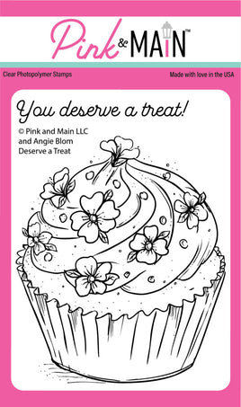 Deserve a Treat - Clear Stamp