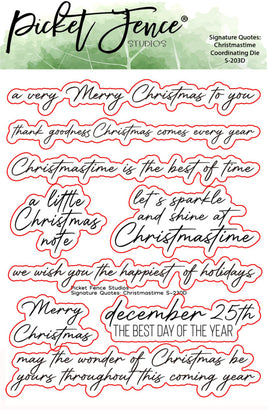 Signature Quotes: Christmastime - Picket Fence Studios Steel Dies