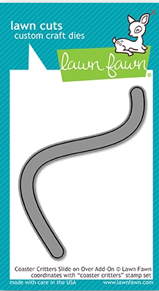 Coaster Critters Slide On Over Add-On- Lawn Fawn Craft Die