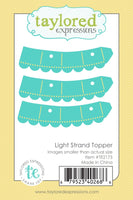 Light Strand Topper - Die