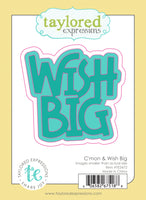C'mon & Wish Big - Die