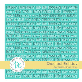 Shoutout Birthday - Embossing Folder