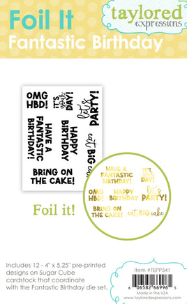 Fantastic Birthday - Foil It