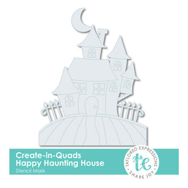 Happy Haunting House - Stencil Mask, Create-in-Quads