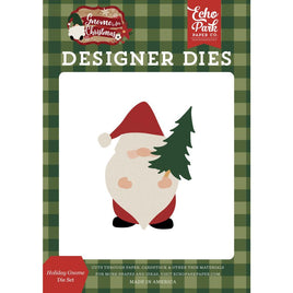 Holiday Gnome, Gnome For Christmas   Echo Park Dies