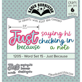 Word Set 15 - Just Because - Karen Burniston Dies