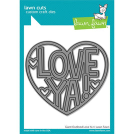 Giant Outlined Love Ya - Lawn Fawn Craft Die