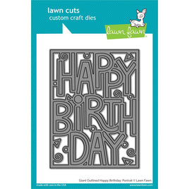 Giant Outlined Happy Birthday: Portrait - Lawn Cuts Custom Craft Die