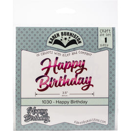 Happy Birthday - Karen Burniston Dies