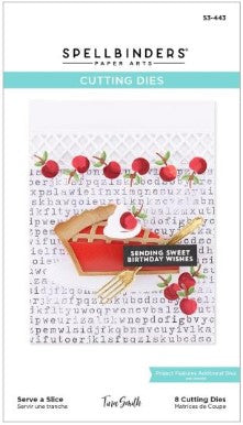 Serve A Slice -Pie Perfection - Spellbinders Etched Dies By Tina Smith