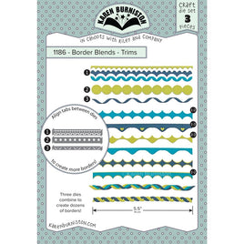 Border Blends - Trims - Karen Burniston Dies