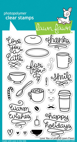 Love you a latte - Lawn Fawn Clear Stamp 4"x6"
