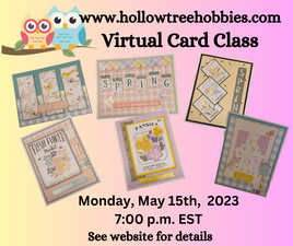It's Spring Time Virtual Class (Makes 6 Cards)